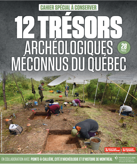 12 trésors archéologiques méconnus du Québec | Le Journal de Montréal