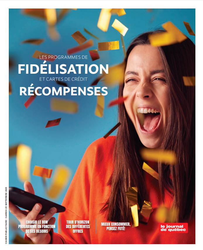 Les programmes de fidélisation | Le Journal de Québec | Je Magazine
