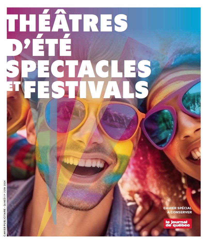 Théâtres d'été, spectacles et festivals | Le Journal de Québec