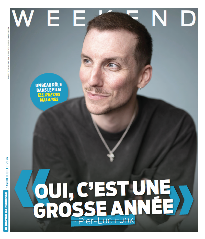 Weekend | 11 juillet 2026 | Le Journal de Montréal