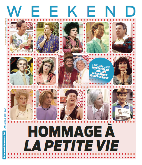 Weekend | 18 juillet 2026 | Le Journal de Montréal