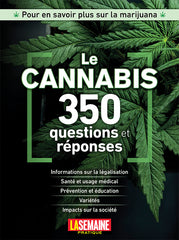 No.11 | Le Cannabis : 350 questions et réponses