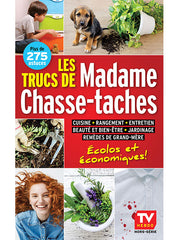 Les trucs de Madame Chasse-taches