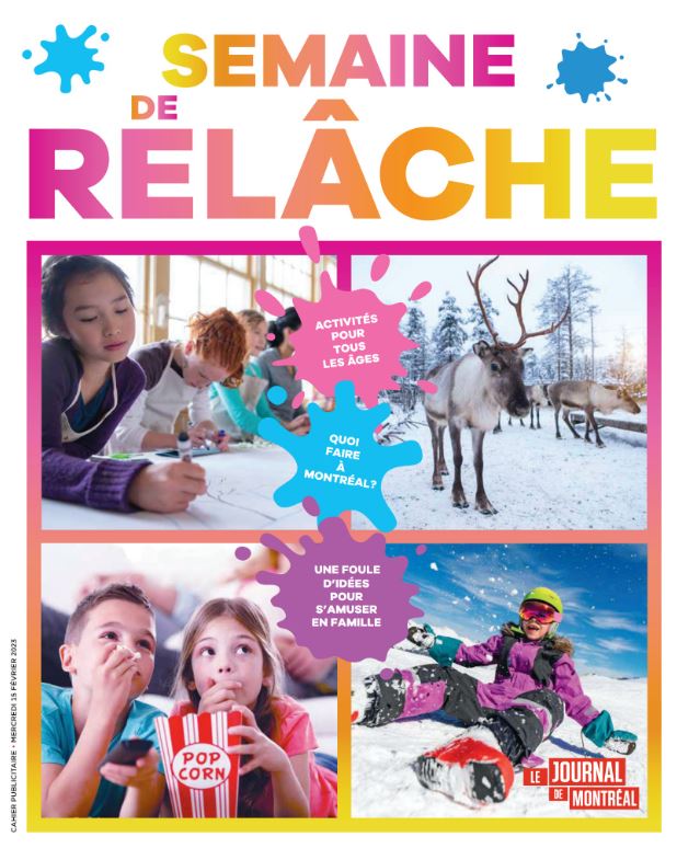 Semaine de Relâche | Le Journal de Montréal